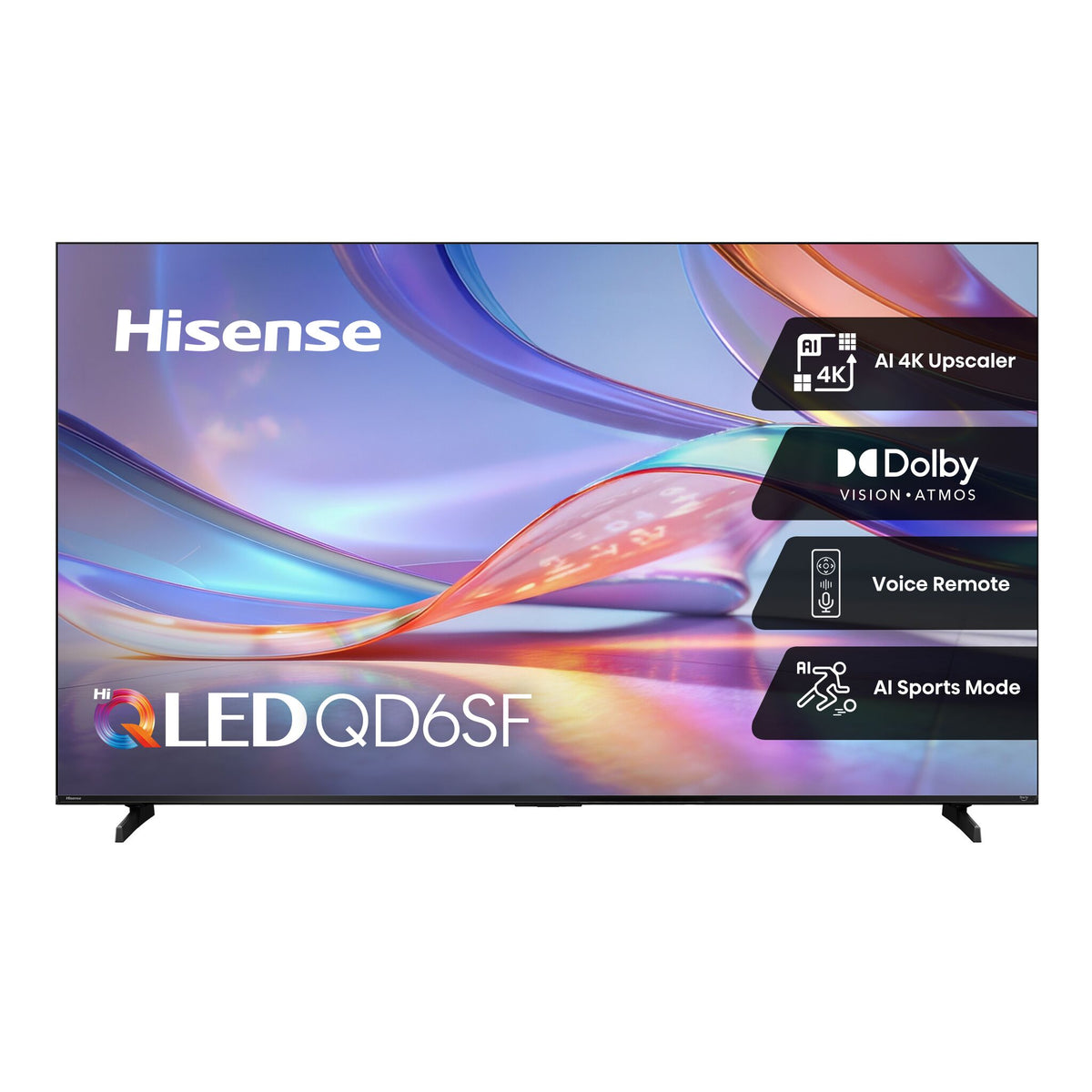 Hisense QD6SF screen highlighting AI 4K Upscaler, Dolby Vision Atmos, Voice Remote and AI Sports Mode